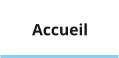 Accueil